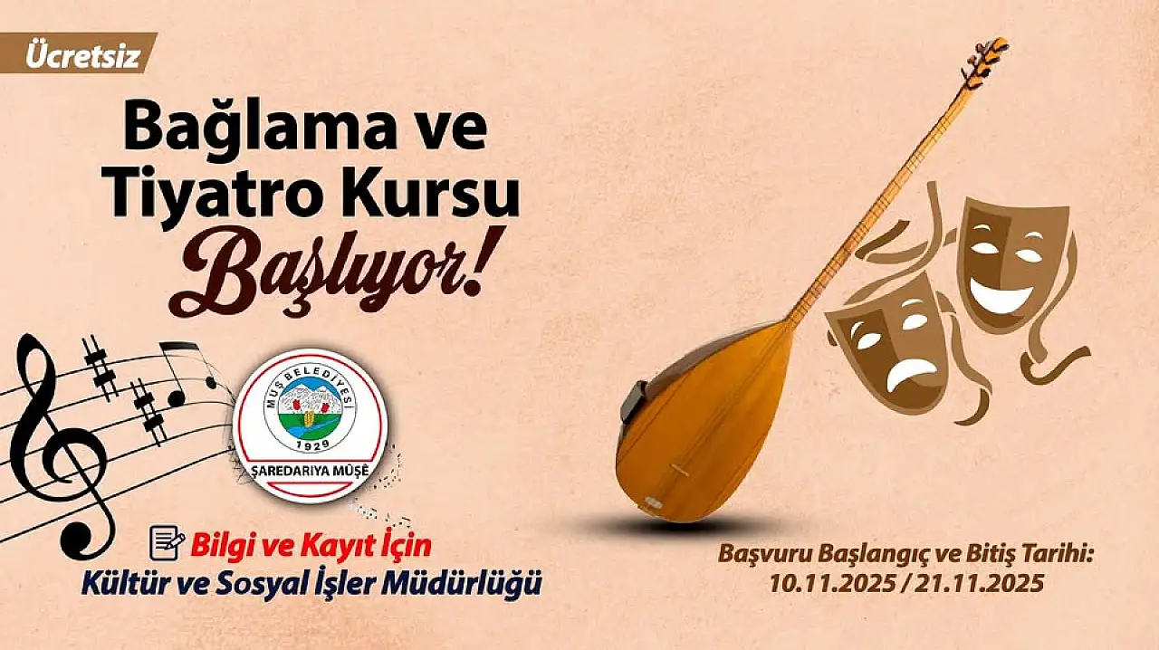 Muş Belediyesi'nden Ücretsiz Bağlama ve Tiyatro Kursu