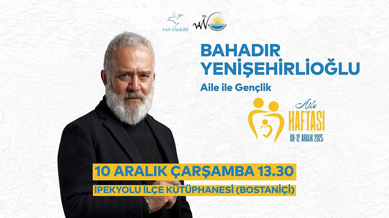 Van Büyükşehir Belediyesi'nden Aile Haftası'na Özel Söyleşi Programı