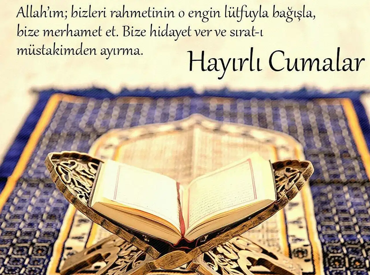 Ayetli, hadisli, dualı, kısa, uzun ve en güzel hayırlı cumalar mesajları En yeni resimli cuma mesajları 2025!