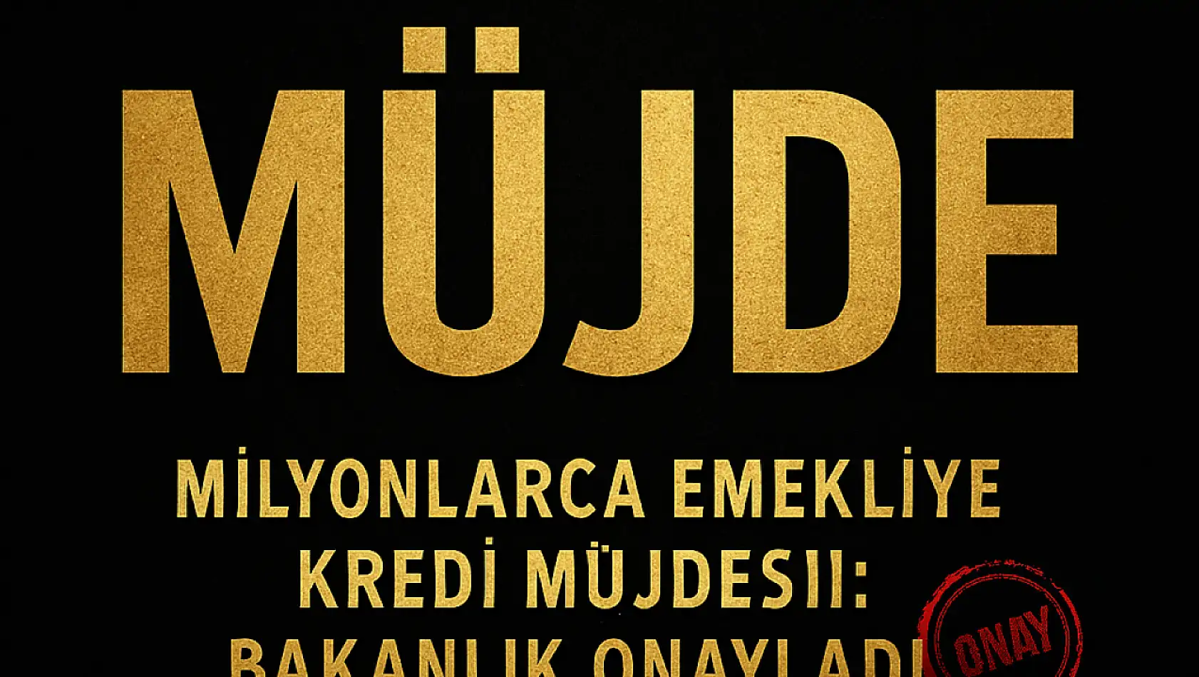 Milyonlarca Emekliye Kredi Müjdesi: Bakanlık Onayladı