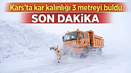 Kars'ta kar kalınlığı 3 metreyi buldu
