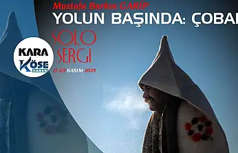 Ağrı'da 'çoban' figürüne çağdaş bir bakış sunan sergi kapılarını açıyor!