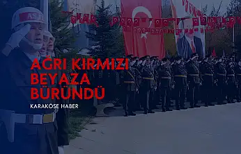 Ağrı'da Cumhuriyet Bayramı heyecanı başladı