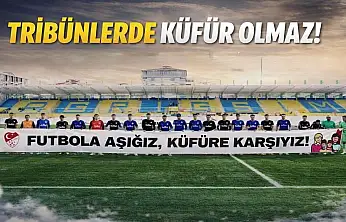 Ağrı'da 'Futbola Aşığız, Küfüre Karşıyız' mesajı