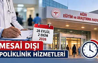 Ağrı'da mesai sonrası muayene hizmeti 5 gün boyunca devam edecek