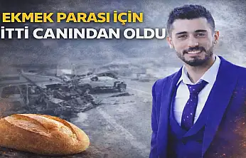 Ağrı'dan ekmek parası için gitti, tabutla geri döndü: 3 çocuk yetim kaldı