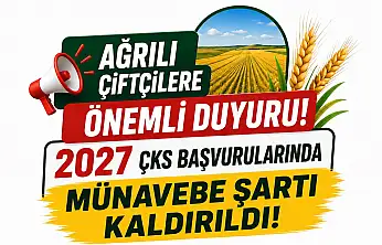 Ağrılı çiftçilere önemli duyuru: 2027 ÇKS başvurularında münavebe şartı kaldırıldı