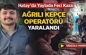 Ağrılı işçi uçurumdan yuvarlandı