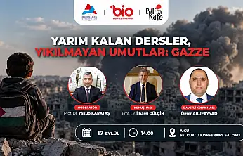 AİÇÜ'de Gazze'nin yarım kalan dersleri ve yıkılmayan umutları konuşulacak