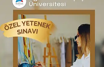 AİÇÜ'de özel yetenek sınavı heyecanı: Başvurular 17 Ağustos'ta başlıyor