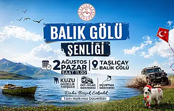 Balık Gölü Şenliği için geri sayım başladı