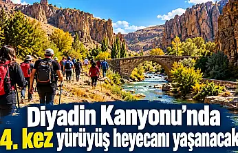 Diyadin Kanyonu'nda 4. geleneksel yürüyüş için geri sayım başladı