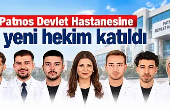 Patnos Devlet Hastanesine 7 yeni hekim katıldı