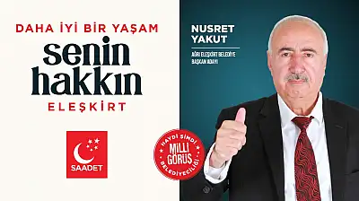Ağrı siyasetinin önemli ismi Nusret Yakut vefat etti