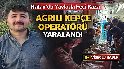 Ağrılı işçi uçurumdan yuvarlandı