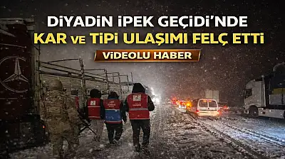 Diyadin İpek Geçidi'nde ulaşım durdu, ekipler seferber oldu