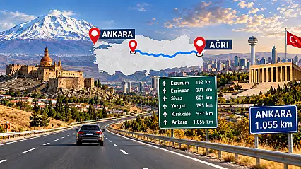 Ağrı Ankara Arası Kaç Km, Kaç Saat? Yol Tarifi ve Güzergah