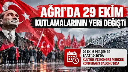 Ağrı'da 29 Ekim kutlamalarının yeri değişti! Valilik duyurdu