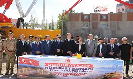 Doğubayazıt'ta Yeni Hükümet Konağı'nın temeli atıldı