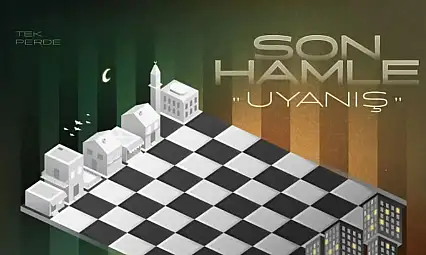 Erzurum Büyükşehir Belediyesi Şehir Tiyatrosu'ndan Yeni Oyun: 'Son Hamle: Uyanış'