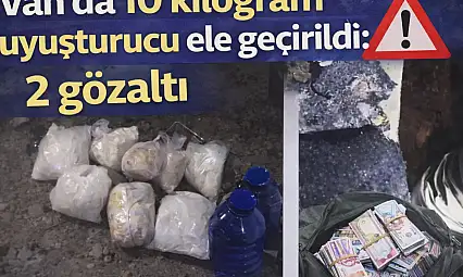 Van'da 10 kilogram uyuşturucu ele geçirildi: 2 gözaltı