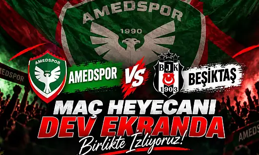 Ağrı'da Amedspor-Beşiktaş maçı için dev ekranın adresi değişti