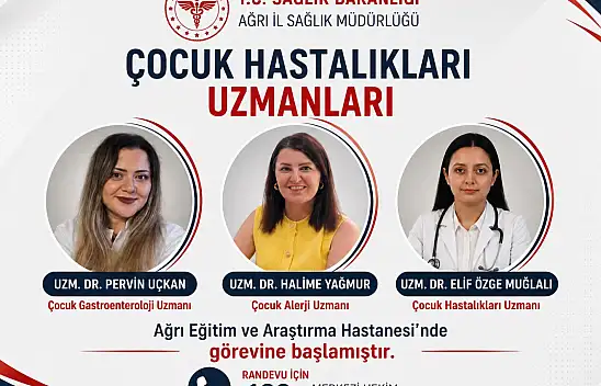 Ağrı Eğitim ve Araştırma Hastanesi hekim kadrosunu güçlendirdi