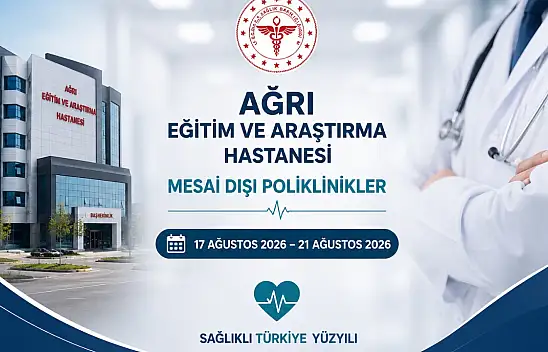 Ağrı Eğitim ve Araştırma Hastanesi'nde mesai dışı poliklinik hizmeti sürüyor