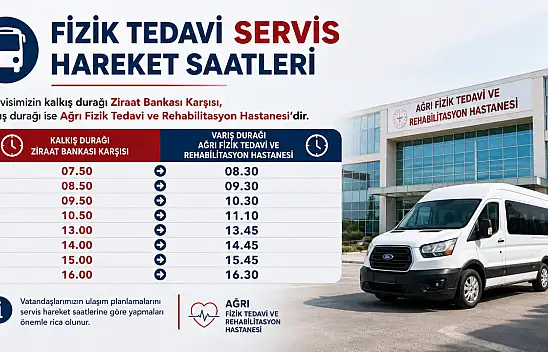 Ağrı Fizik Tedavi Hastanesi'ne ulaşım için servis saatleri duyuruldu