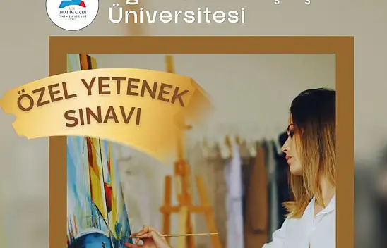 AİÇÜ'de özel yetenek sınavı heyecanı: Başvurular 17 Ağustos'ta başlıyor