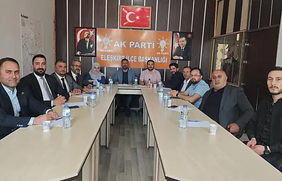AK Parti Ağrı teşkilatı Eleşkirt'te bir araya geldi