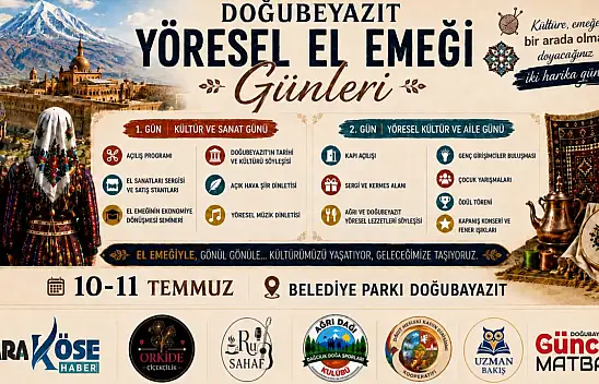 Doğubayazıt'ta yöresel kültür ve el emeği günleri düzenlenecek