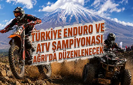Türkiye Enduro ve ATV Şampiyonası Ağrı'da düzenlenecek