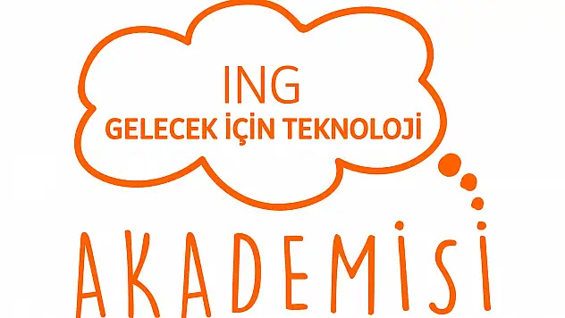 ING Gelecek için Teknoloji Akademisi Ağrı'da düzenleniyor
