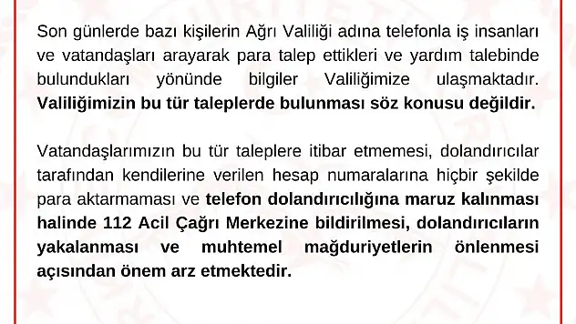 Ağrı Valiliğinden telefon yoluyla dolandırıcılık uyarısı