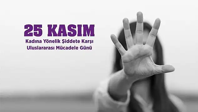 Ağrı'da '25 Kasım Kadına Yönelik Şiddetle Uluslararası Mücadele Günü'
