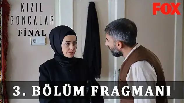 Kızıl Goncalar 3. bölüm fragmanı izle! 15 Ocak