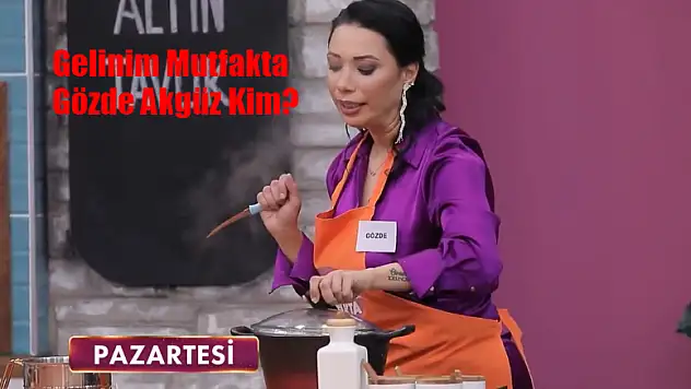Gelinim Mutfakta Gözde Kim? Gelinim Mutfakta Gözde Akgüz Kaç Yaşında, Nereli? Gelinim Mutfakta Gözde Akgüz Instagram Hesabı