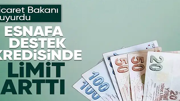 Esnaf limiti 750 bin liraya çıkarıldı
