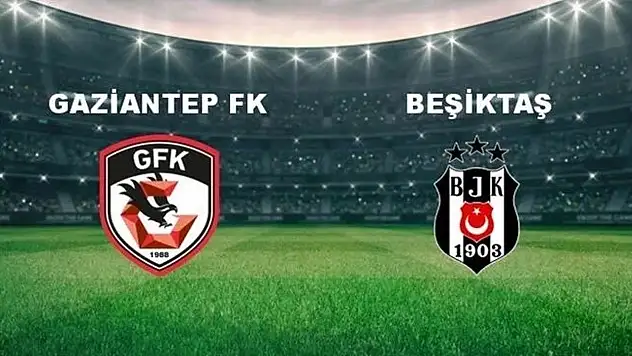 Gaziantep FK - Beşiktaş Maçı: Resmi Yayın ve Yasal İzleme Rehberi