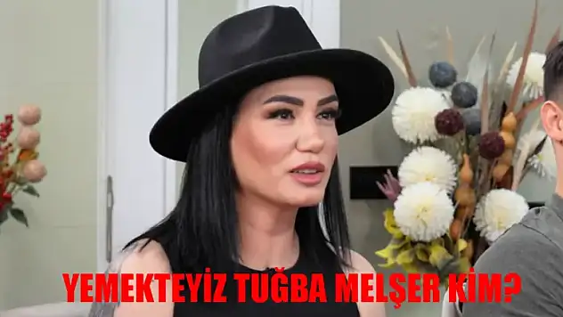 Yemekteyiz Tuğba Melser Kim? Zuhal Topal Yemekteyiz Tuğba Melser Kaç Yaşında, Nereli?