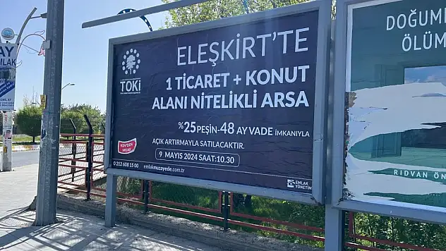 TOKİ Ağrı'da emlak satışı için ilan astı