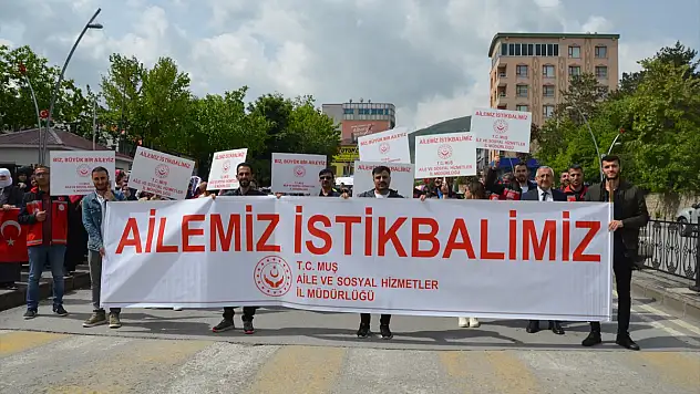 Muş'ta 'Ailemiz İstikbalimiz' yürüyüşü yapıldı