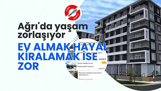 Ağrı'da yaşam zorlaşıyor!