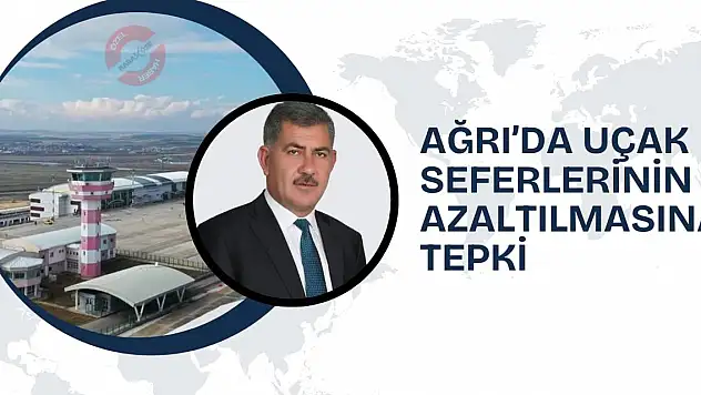 Ağrı'da uçak seferlerinin azaltılmasına tepki
