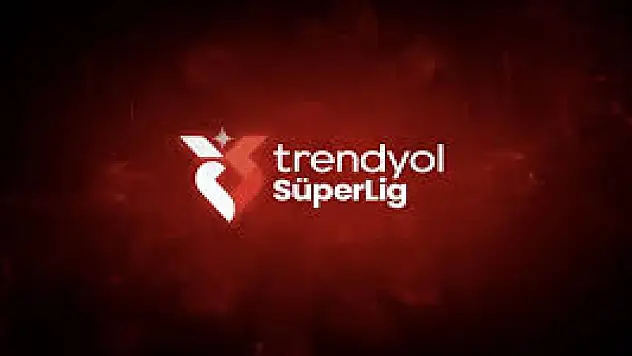 Trendyol Süper Lig'de Puan Tablosu ve Oynanacak Maçlar