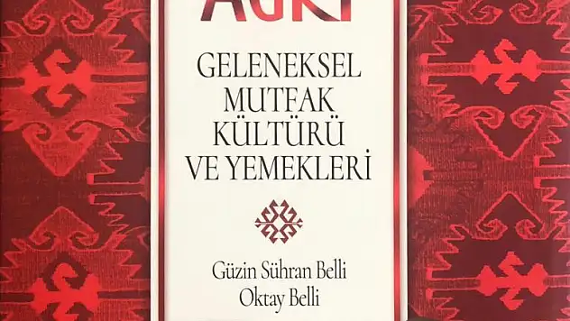 Ağrı'ya ait 180 çeşit yemek kitaplaştırıldı