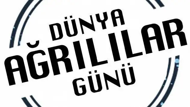 ASTOP VE ABP 'DÜNYA AĞRILILAR GÜNÜNÜ' AÇIKLADI