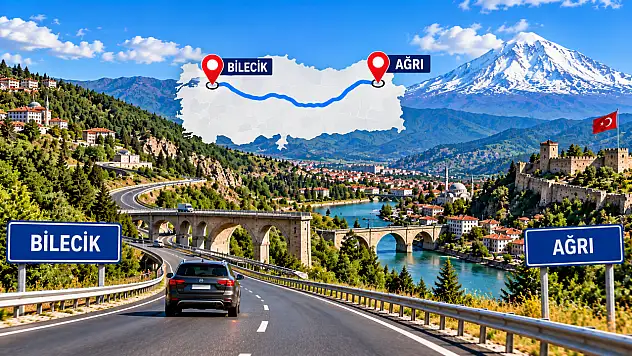 Ağrı Bilecik Arası Kaç Km, Kaç Saat? Yol Tarifi ve Güzergah
