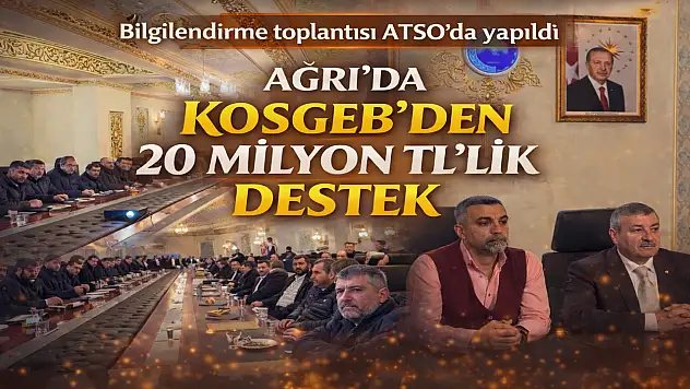 Ağrı'da büyümek isteyen KOBİ'ler için yeni fırsat